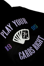 Load image into Gallery viewer, Play Your Cards Right Hoodie