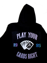 Load image into Gallery viewer, Play Your Cards Right Hoodie